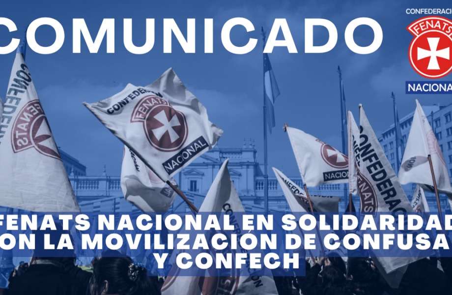 FENATS Nacional en solidaridad con la movilización de Confusam y Confech